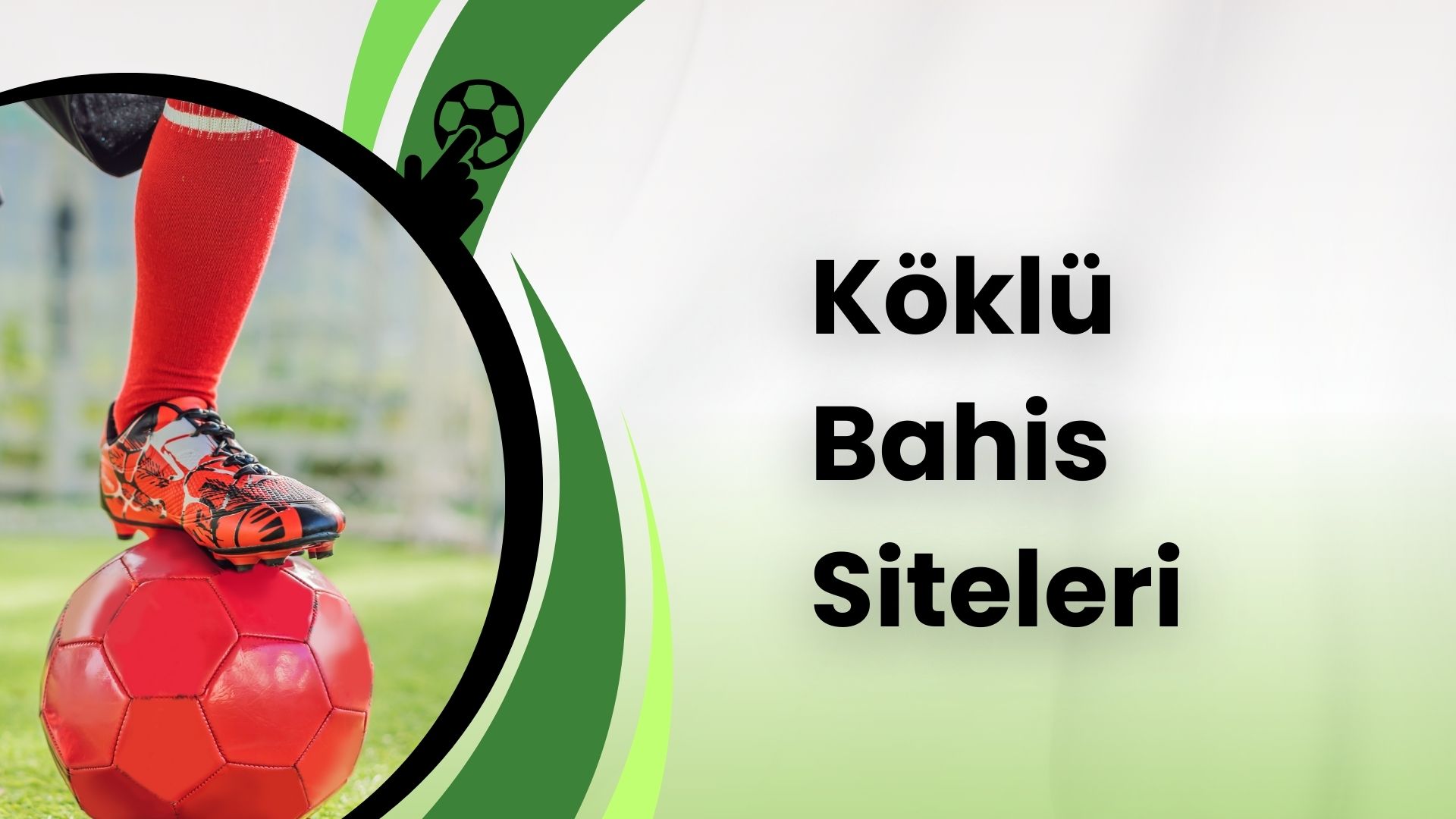 Köklü Bahis Siteleri